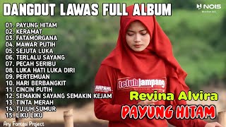 Download lagu REVINA ALVIRA FULL ALBUM COVER DANGDUT TERBARU 2023 | PAYUNG HITAM , KERAMAT , FATAMORGANA mp3