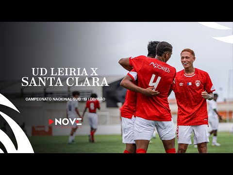 União Leiria x Santa Clara - Campeonato Nacional Sub19 • I Divisão • I Fase - Série Sul | Jornada 12
