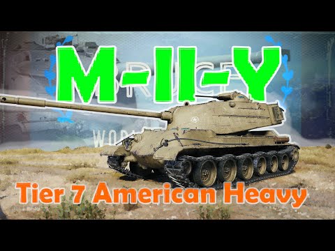 M-II-Y | Tier 7 american heavy | How to play new yoh-heavy tanks in World of Tanks | WoT with BRUCE