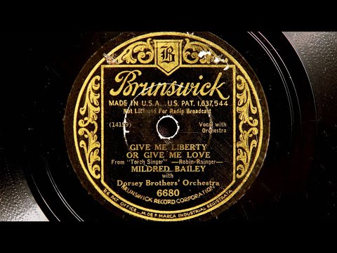 Mildred Bailey and the Dorsey Bros Orchestra - Give me Liberty or Give Me love (1933)