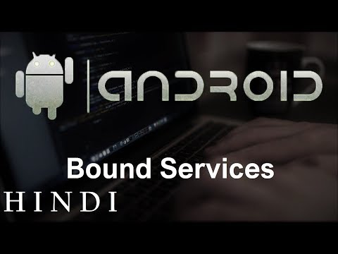 Android App Development for Beginners 24 Bound Services हिन्दी
