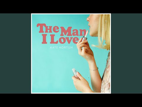The Man I Love