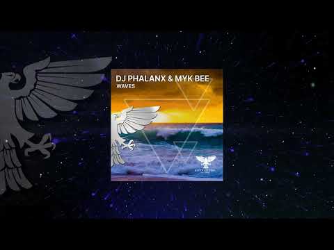@djphalanx_uts & Myk Bee - Waves [Full] -Trance-