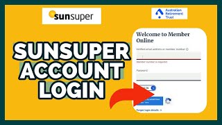 Sunsuper Login: How To Sign in To Sunsuper Account On PC 2023