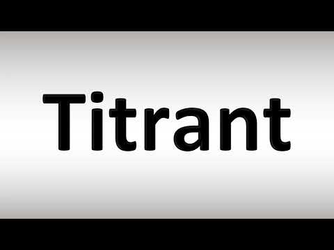 How to Pronounce Titrant