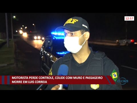 Motorista perde o controle, colide com muro e passageiro morre em Luís Correia 07 06 2021