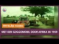 REPO: Met een Goggomobil door Afrika in 1959