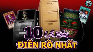 10 Lá bài "ĐIÊN RỒ" nhất từng được tạo ra | Yugioh Việt Nam