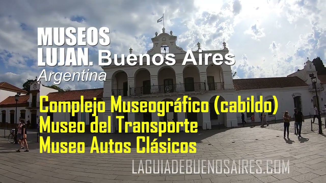 Recorremos los Museos de Luján