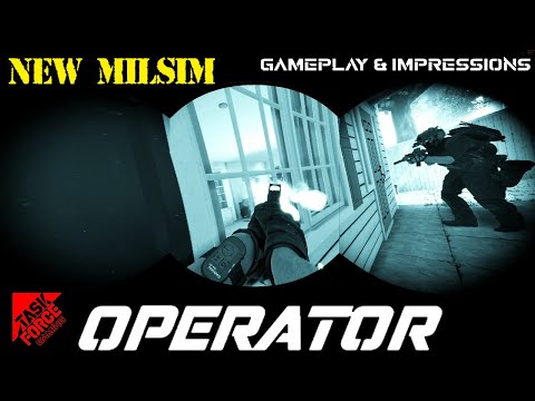 OPERATOR - NEW IN DEPTH TACTICAL MILSIM (First Impressions & Gameplay)