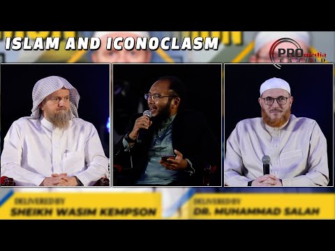 28-01-2024 Sheikh Wasim Kempson | Dr. Muhammad Salah: Islam And Iconoclasm
