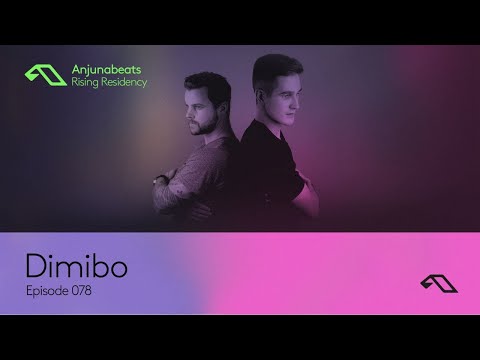 The Anjunabeats Rising Residency 078 with Dimibo