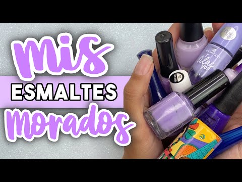¡TE LOS MUESTRO TODOS! · MIS ESMALTES MORADOS