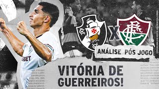 FLUMINENSE VENCEU! MAS PODERIA SER MELHOR... | ANÁLISE PÓS-JOGO | VASCO 0 X 1 FLUMINENSE