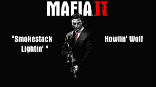 Mafia 2: Smokestack Lightin&#39; - Howlin&#39; Wolf