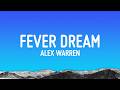 Alex Warren - FEVER DREAM (Lyrics)