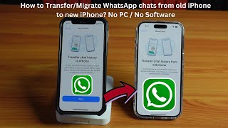 How to Transfer/Migrate WhatsApp chats from old iPhone to new iPhone