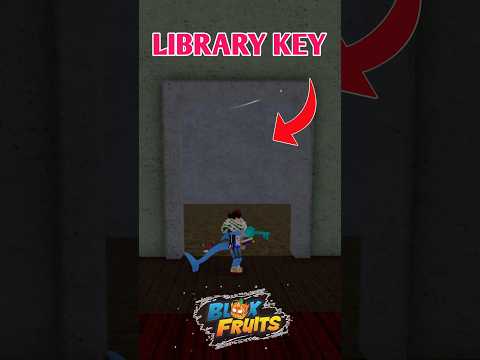 What To Do With Library Key In Blox Fruits | How To Get Library Key?