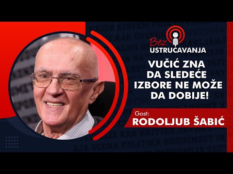 BEZ USTRUČAVANJA - Rodoljub Šabić: Vučić zna da sledeće izbore ne može da dobije!