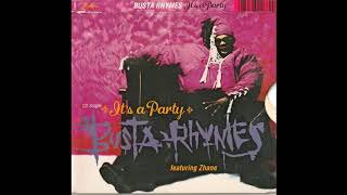 Busta Rhymes Feat. Zhane - &quot;It&#39;s A Party&quot;