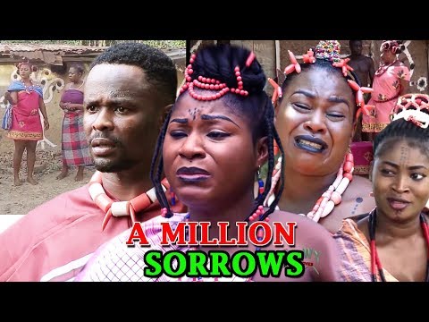 New Hit Movie "A MILLION SORROWS" Season 1&2 - (Destiny Etiko) 2019 Latest Nollywood Epic Movie