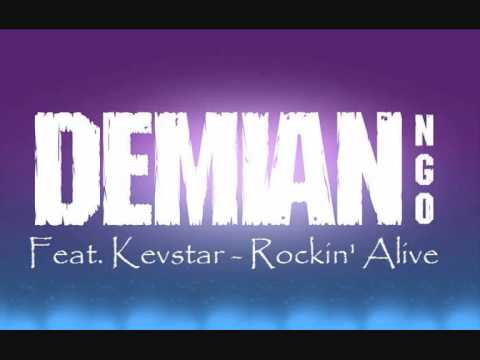 Demian Ngo Feat. Kevstar - Rockin Alive'