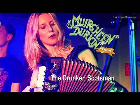 Muirsheen Durkin and Friends - The Drunken Scotsman