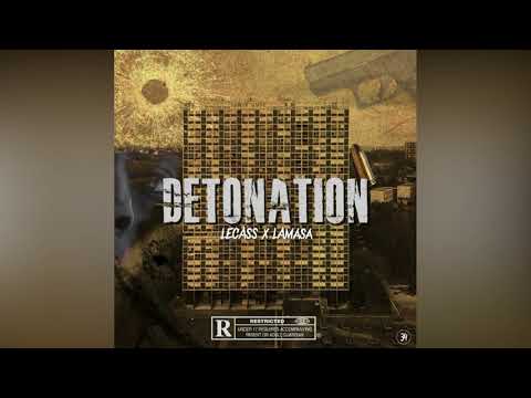 DETONATION- LeCass X Lamasa