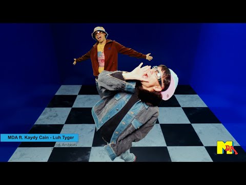 Mda, Kaydy Cain + Luh Tyger (Videoclip)