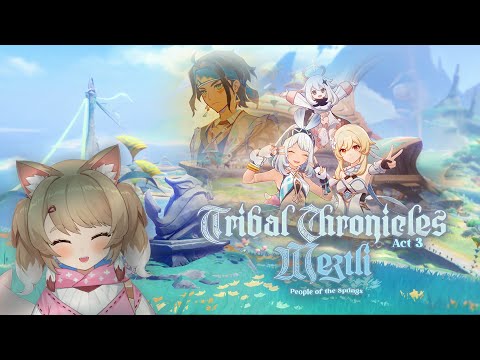 【Twitch VOD | ZZZ & Genshin Impact】📜 Tribal Chronicles: Meztli 🦈 and WISHING FOR YIXUAN & SKIRK TOO!