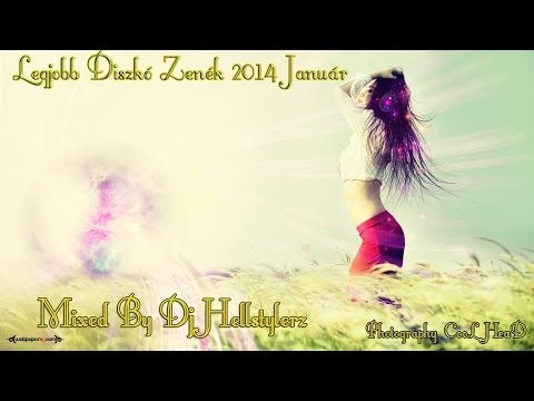 ☆ Legjobb Diszkó Zenék 2014 Január ☆