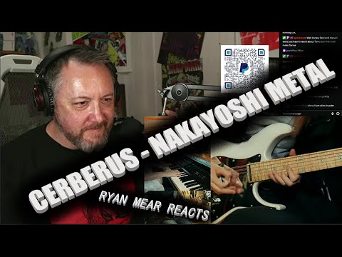 NAKAYOSHI METAL - CERBERUS -  Ryan Mear Reacts