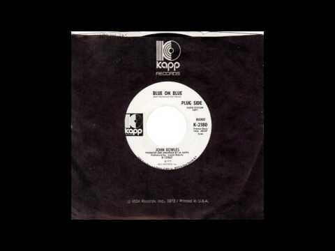 John Rowles – “Blue On Blue” (Kapp) 1972