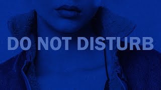 Mahalia - Do Not Disturb // Lyrics
