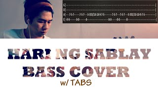 Hari ng Sablay | (c) Sugar Free | BASS cover with TABS
