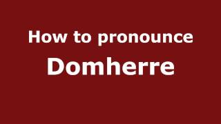 How to pronounce Domherre