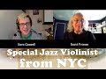 Special Jazz Violenist from NYC | Friday Jazz Chat with David Friesen
