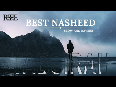 Tabsirah | The Enlightening Nasheed by Muhammad Al Muqit| slow and reverb