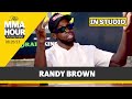 Randy Brown Talks About Father’s Incarceration for 30 Years, Surviving the Streets | The MMA Hour