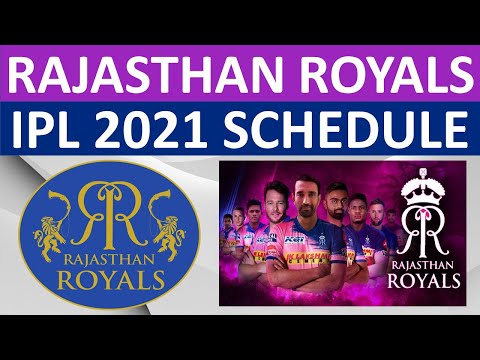 IPL 2021: Rajasthan Royals (RR) full Schedule for IPL 2021 with venue, date, match timings.