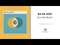 Ra Ra Riot - "Run My Mouth" (Official Audio)