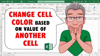 Excel: Change CELL COLOR based on VALUE of ANOTHER CELL