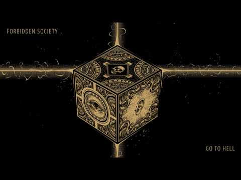 Forbidden Society - Go To Hell