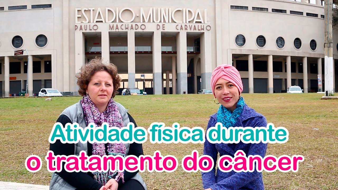 Atividade física durante o tratamento do câncer