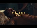U DA BOSS -- Tim Rose [Official Music Video]