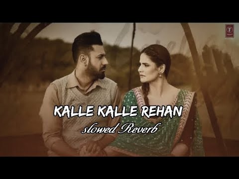 Kalle Kalle Rehan Raat Nu [Slowed Reverb] | Rehat Fateh Ali Khan
