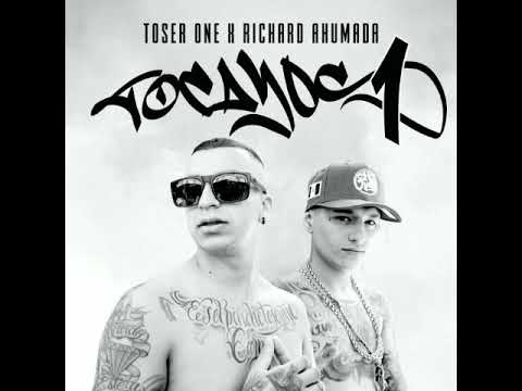 TOCAYOS 1/RICHARD AHUMADA FT TOSER ONE