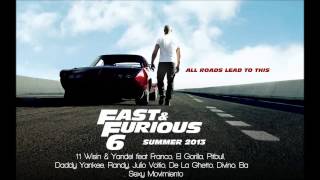 Fast & Furious 6: Wisin & Yandel, Pitbull, Daddy Yankee - Sexy Movimiento Remix