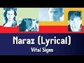 Naraz Lyrical Vital Signs EMIPakistan