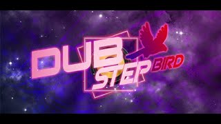 Dubstep Bird Game Trailer